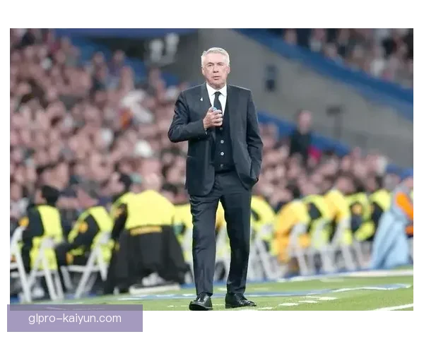 安切洛蒂用人策略面临考验，球队竞争力增强势头明显